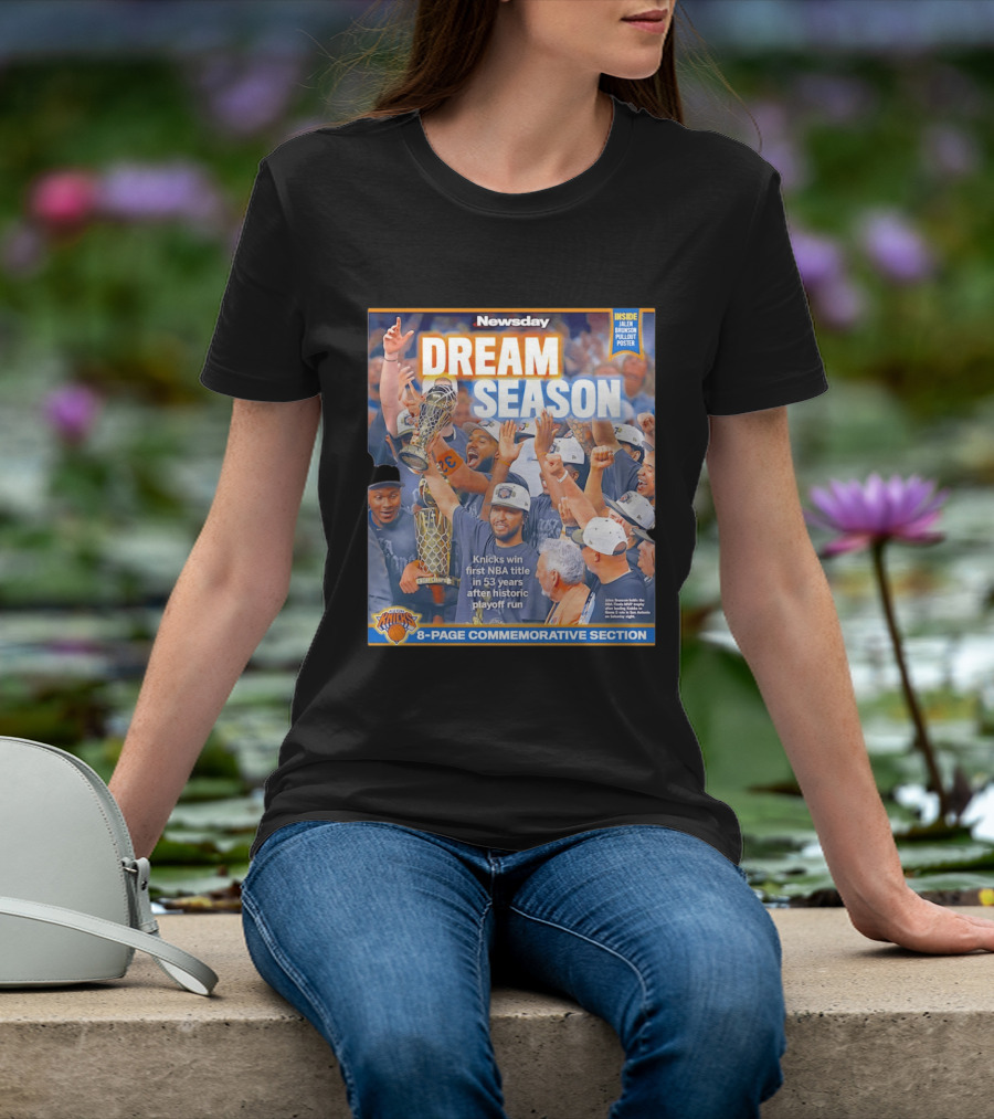 Knicks Dream Season NBA Title 8 Page Commemorative Section Newsday T-Shirt