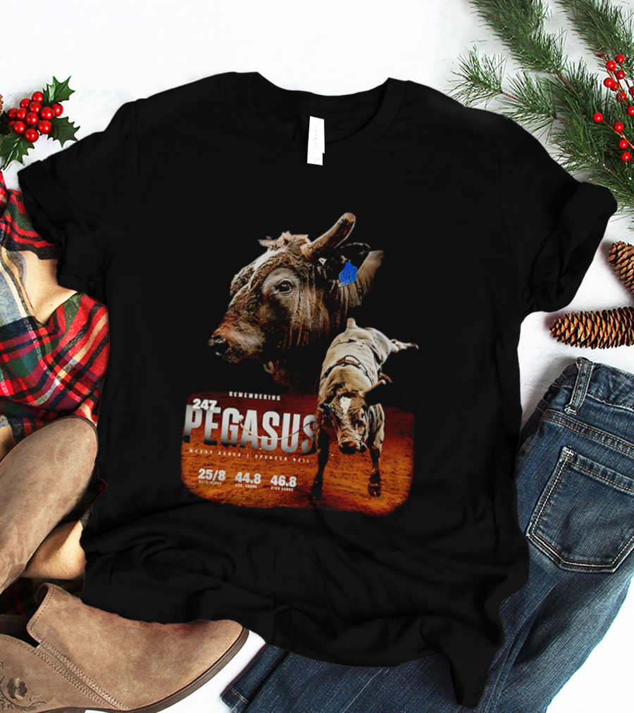 Remembering Pegasus 247 Legendary Rodeo Bull Statistics 25/8 44.8 46.8 T-Shirt