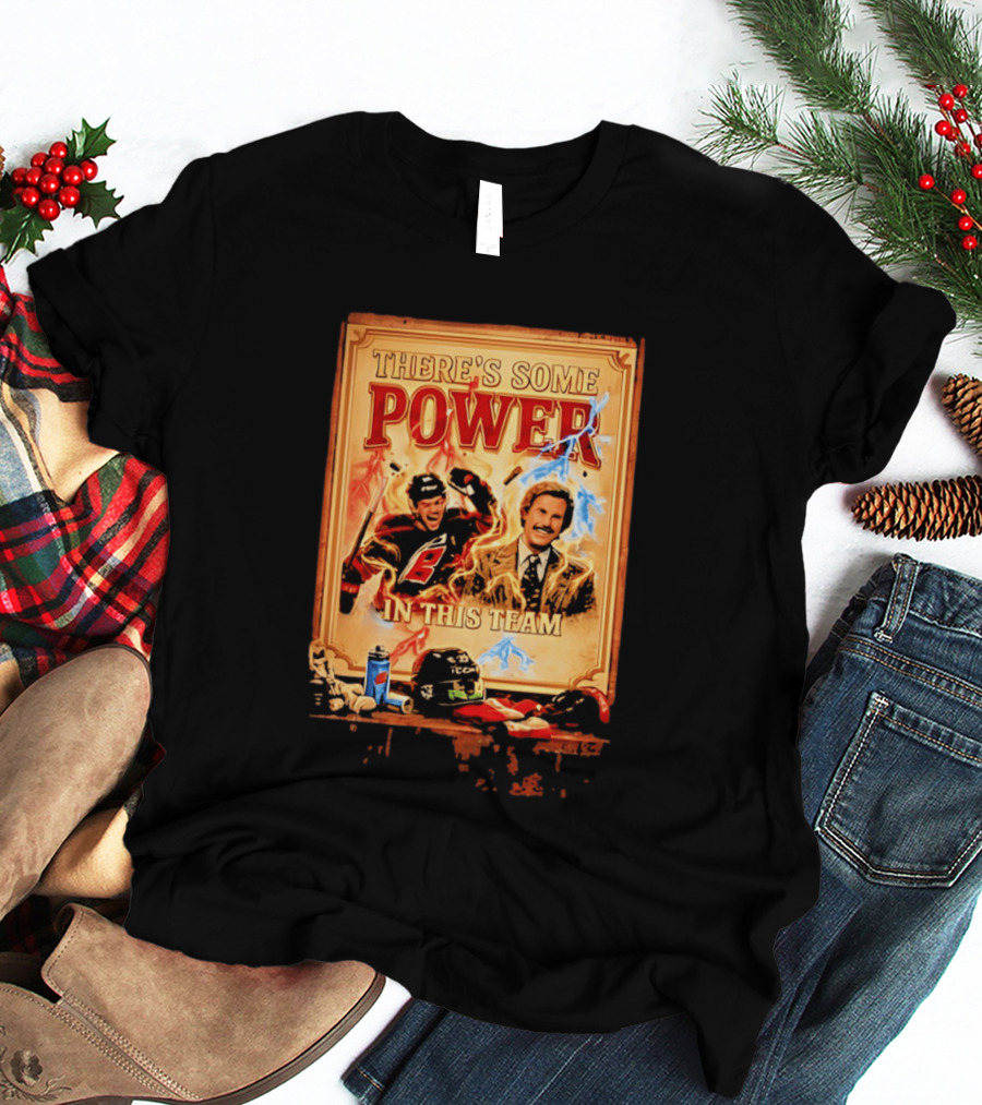 There's Some Power In This Team Carolina Hurricanes Logan Stankoven T-Shirt