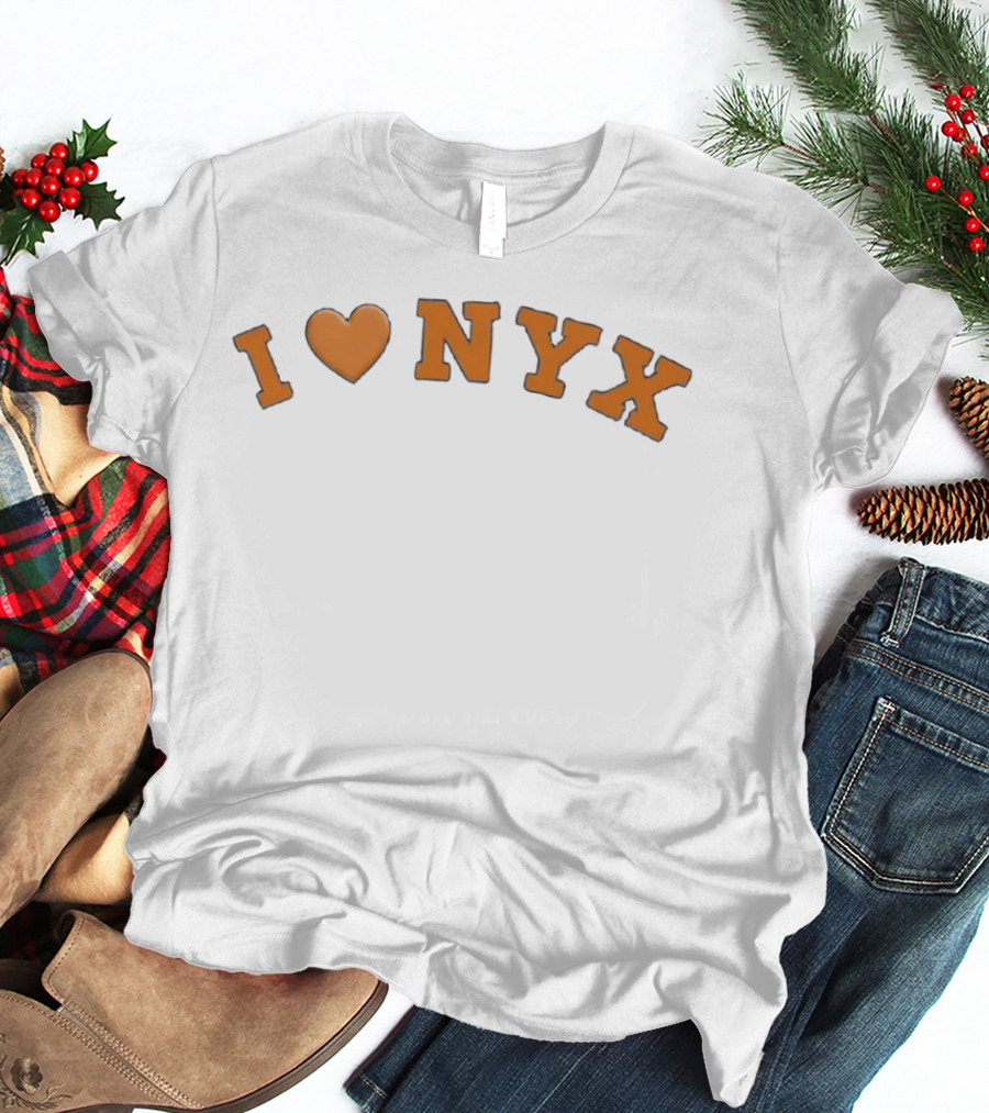 I Love NYX New York Knicks Fan Favorite Sports Team Support T-Shirt
