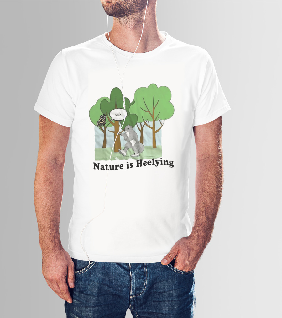 Nature Is Heelying Squirrel Sick Butterfly Trees T-Shirt