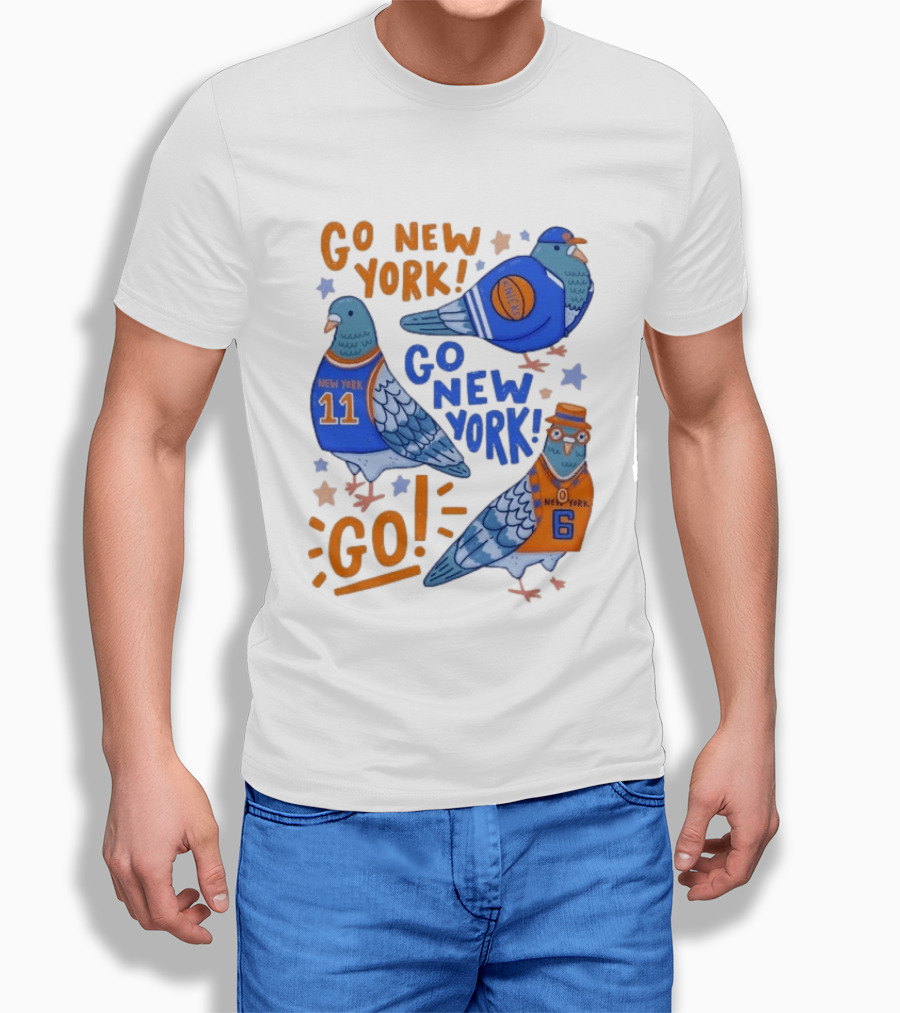 New York Knicks Go New York Pigeons Go NY Go Sport Team Spirit T-Shirt