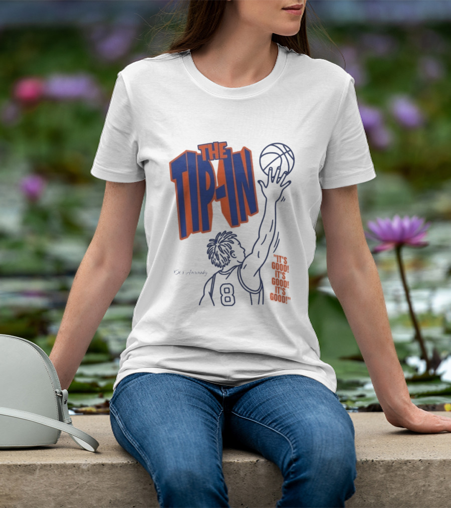 Og Anunoby The Tip In Basketball Moment It's Good T-Shirt