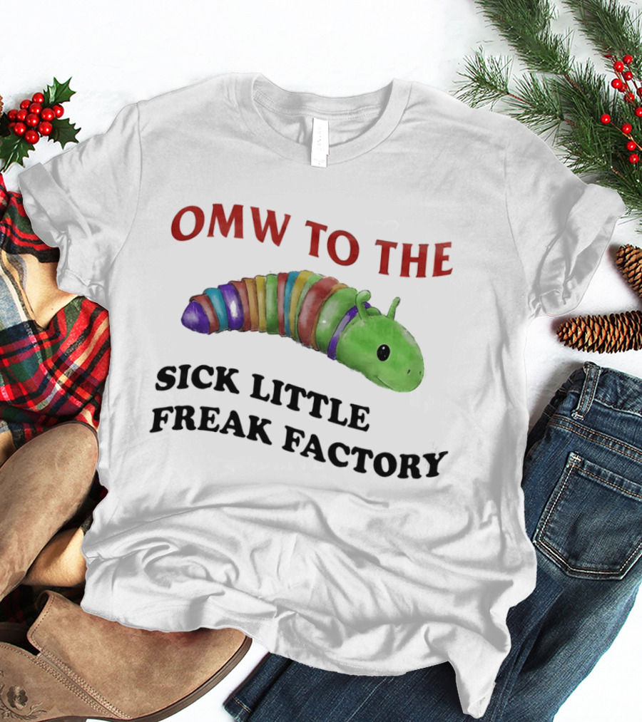 OMW To The Sick Little Freak Factory Caterpillar T-Shirt