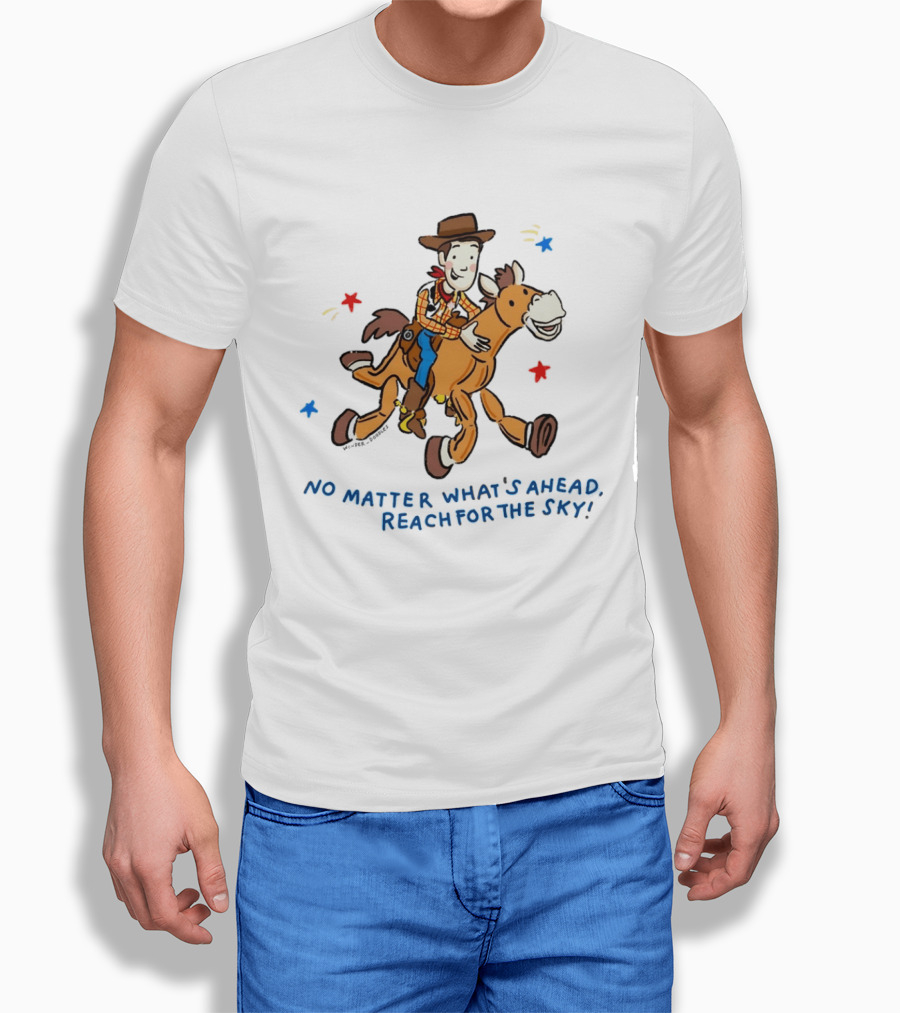 Woody Bullseye No Matter What's Ahead Reach For The Sky T-Shirt