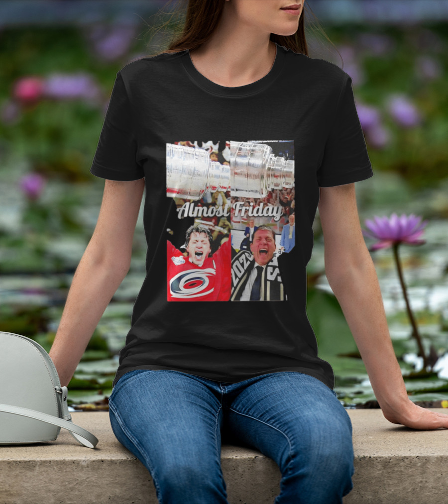 Rod Brind'Amour Almost Friday Ice Hockey Canadian Double Cup Celebration T-Shirt