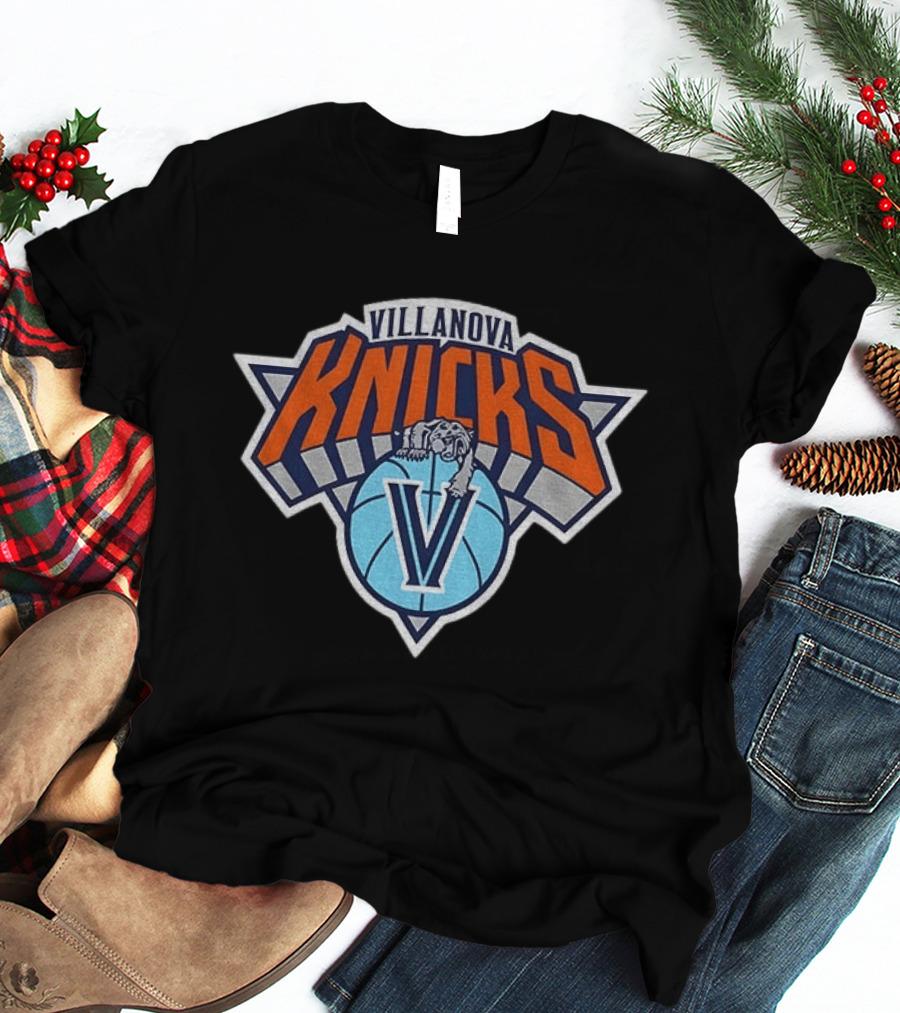 Villanova Knicks Wildcats And New York Knicks Basketball Mashup T-Shirt
