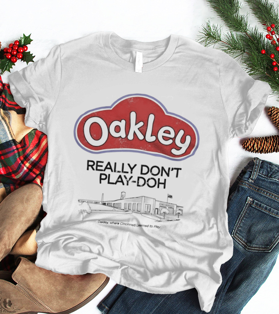 Oakley Really Don't Play Doh Playhouse Building T-Shirt