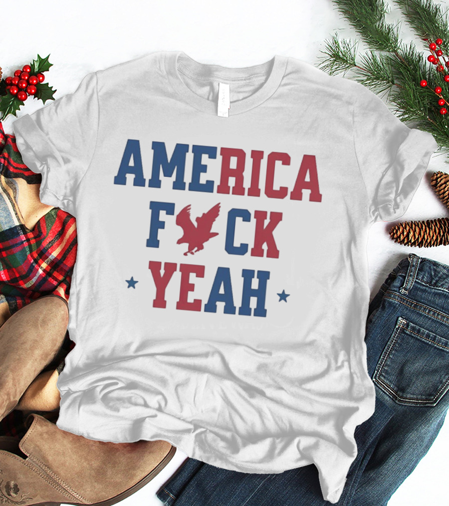 America Fck Yeah Patriotic Eagle 4th Of July T-Shirt