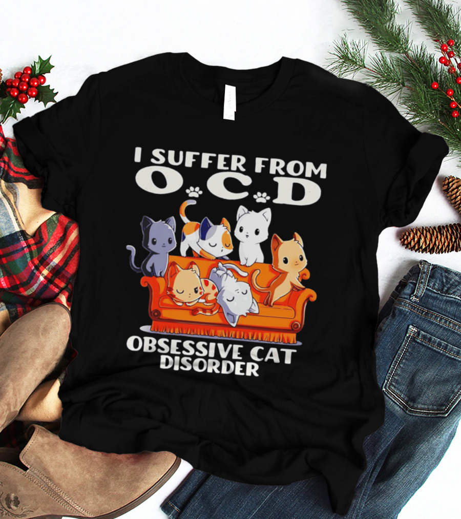 I Suffer From OCD Obsessive Cat Disorder Couch Full Of Cute Cats T-Shirt