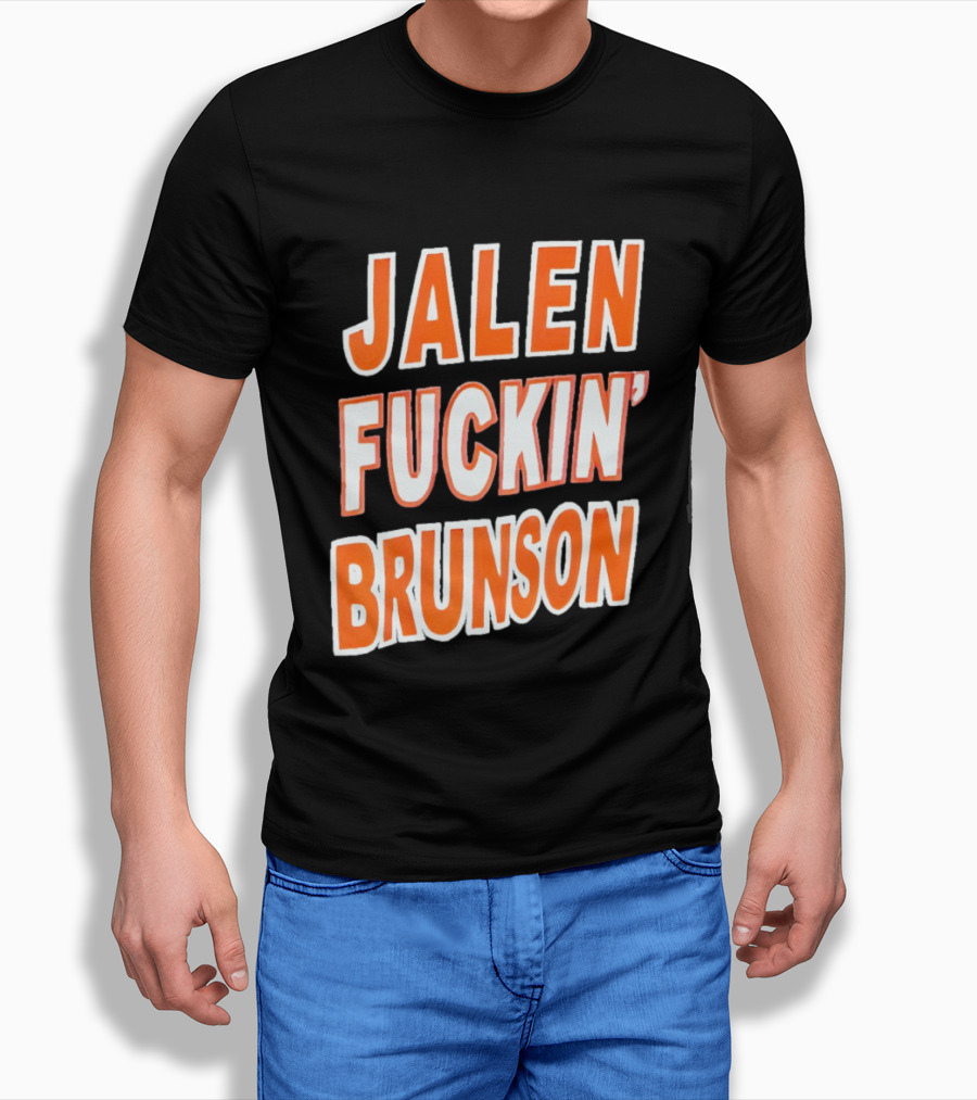 Jalen Fuckin' Brunson Knicks Basketball Fan T-Shirt