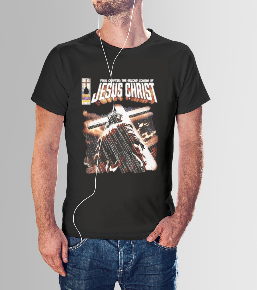 Final Chapter The Second Coming Of Jesus Christ Heaven Made In USA T-Shirt