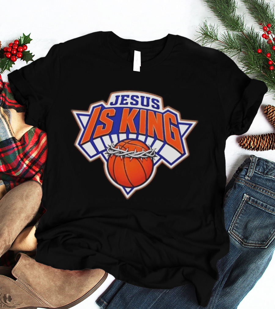 Jesus Is King New York Knicks Basketball Crowned Ball T-Shirt