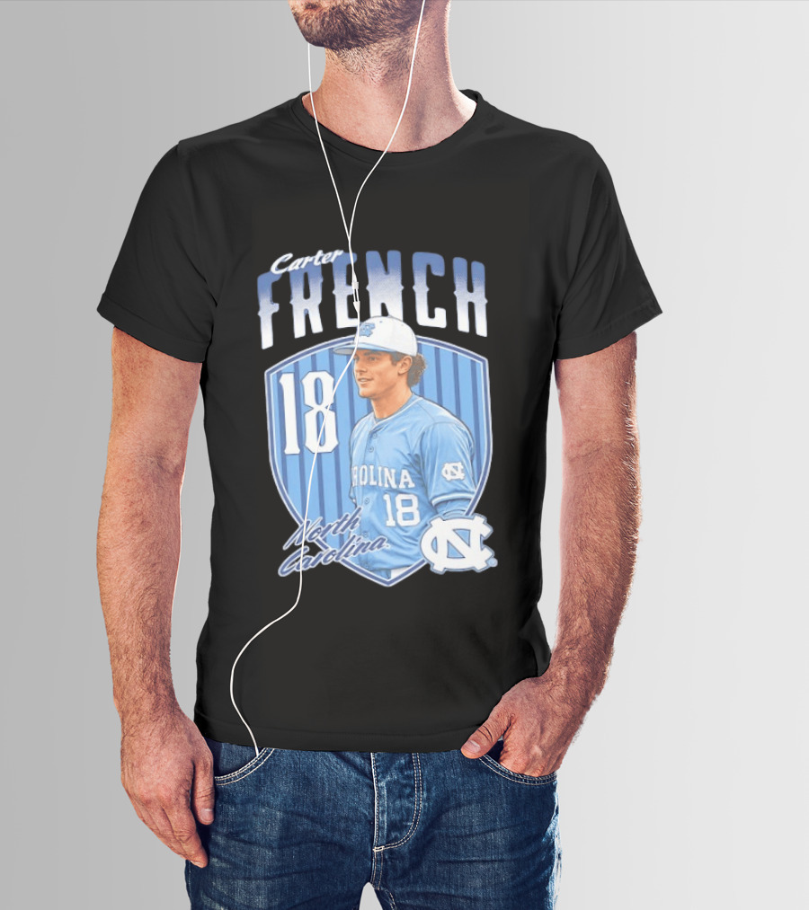 Carter French 18 North Carolina Baseball Player Tar Heels Fan Gear T-Shirt