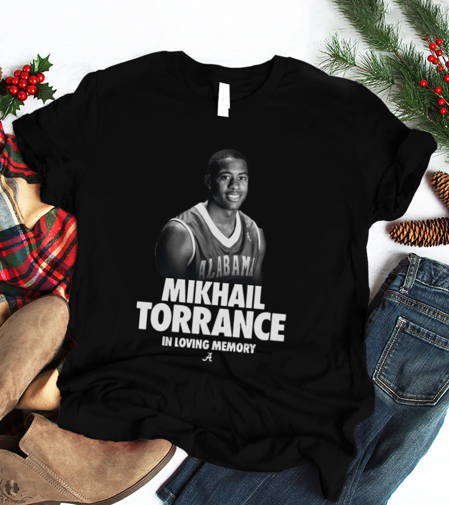 Mikhail Torrance Alabama Basketball In Loving Memory T-Shirt