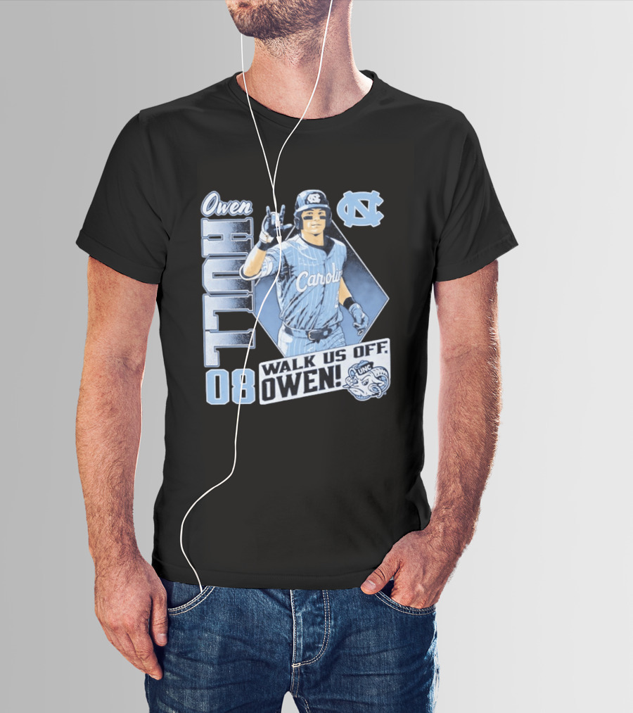 Owen Hull 08 North Carolina Baseball Walk Us Off Carolina UNC T-Shirt