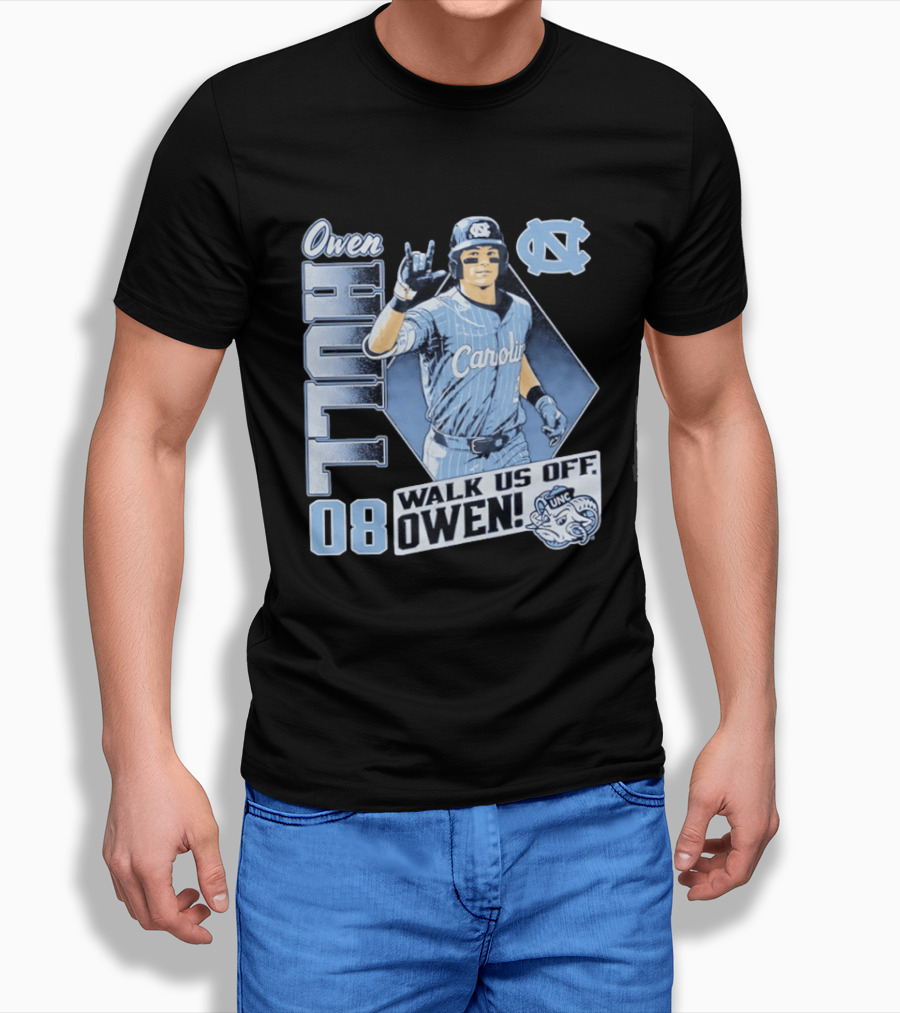 Owen Hull 08 North Carolina Baseball Walk Us Off Carolina UNC T-Shirt