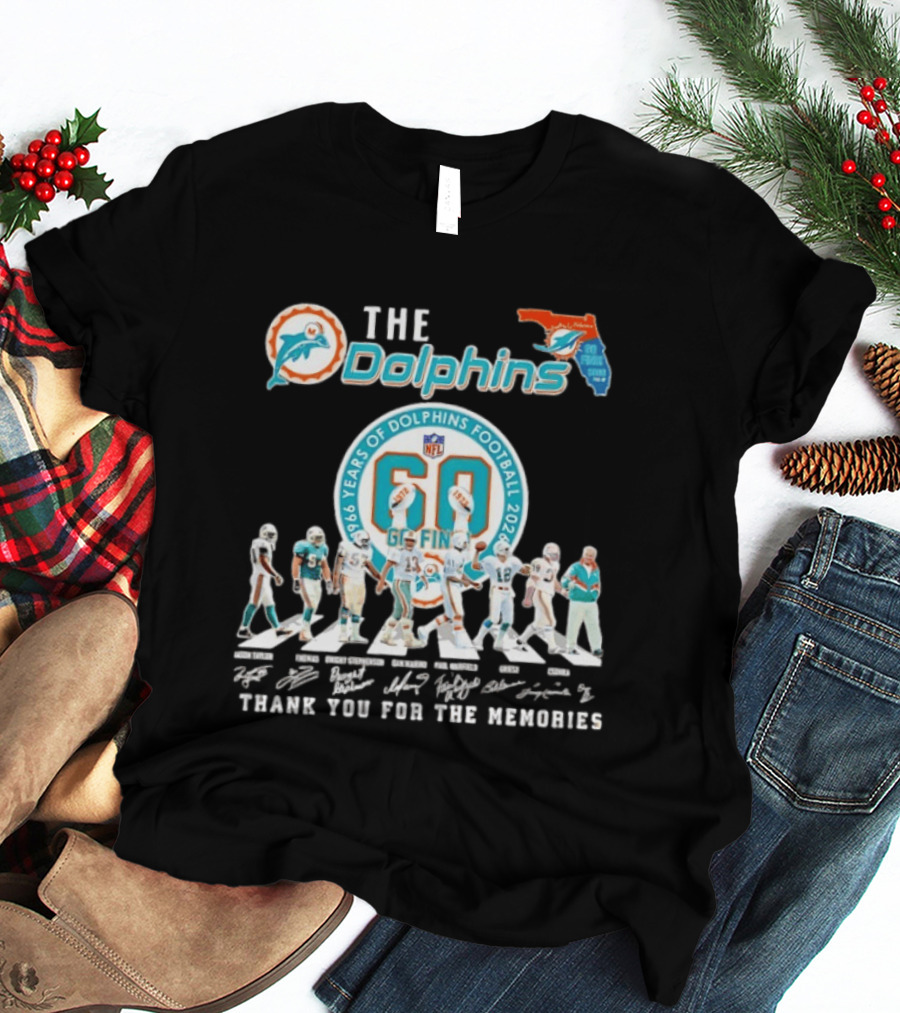 The Dolphins 1966 2026 60 Years Of Dolphins Football Thank You For The Memories NFL T-Shirt