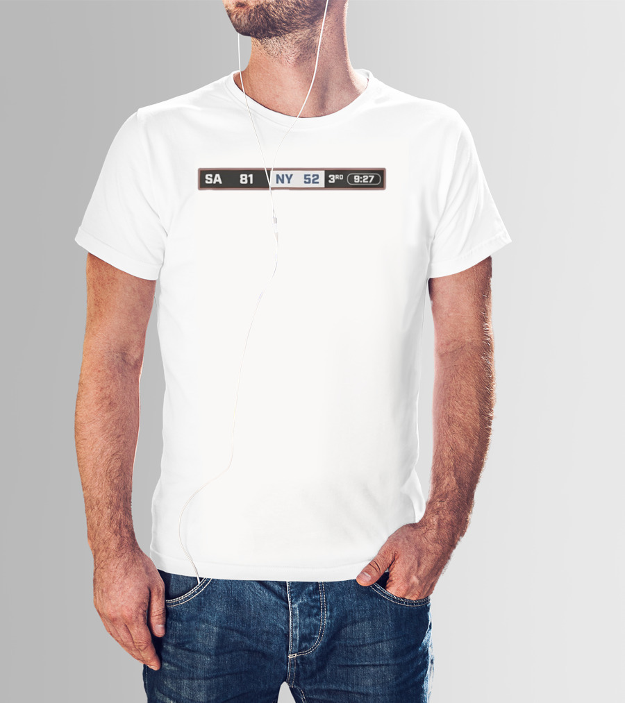 SA 81 NY 52 The Comeback Begins 3rd Quarter 9:27 Time T-Shirt