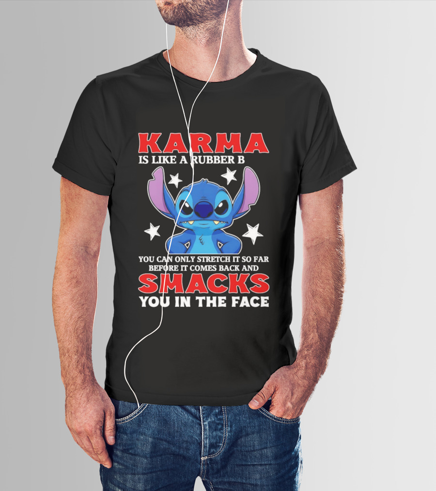 Karma Is Like A Rubber Band Smacks You In The Face Stitch T-Shirt