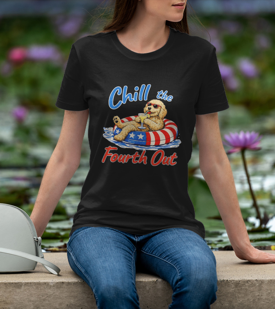 Chill The Fourth Out Doodle Dog USA 4th Of July 2026 T-Shirt