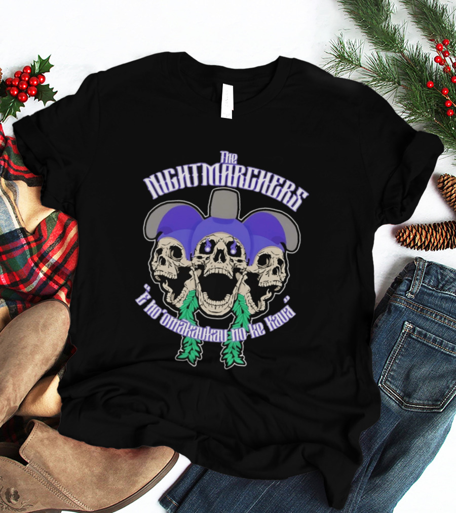 The Nightmarchers Huaka'ipo Skull "E No'Omakaukau No Ke Kaua T-Shirt