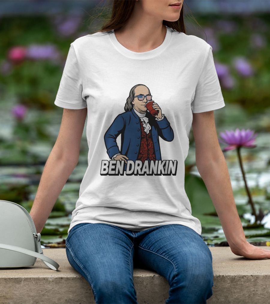 Ben Drankin Benjamin Franklin 4th Of July Patriotic Red Cup USA Glasses T-Shirt
