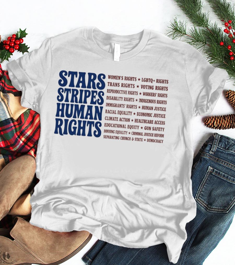 Stars Stripes Human Rights Women's Rights Immigrant Rights Disability Rights Voting Rights Racial Equality T-Shirt