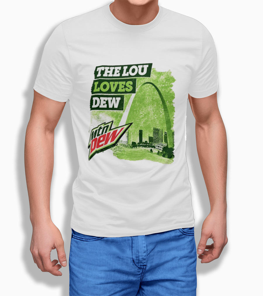 The Lou Loves Dew Mtn Dew St Louis Gateway Arch T-Shirt