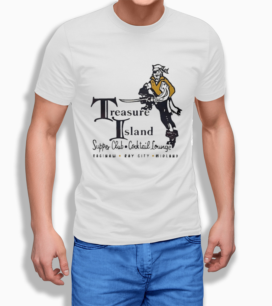 Treasure Island Supper Club Cocktail Lounge Pirate Robinson Bay City Midland T-Shirt