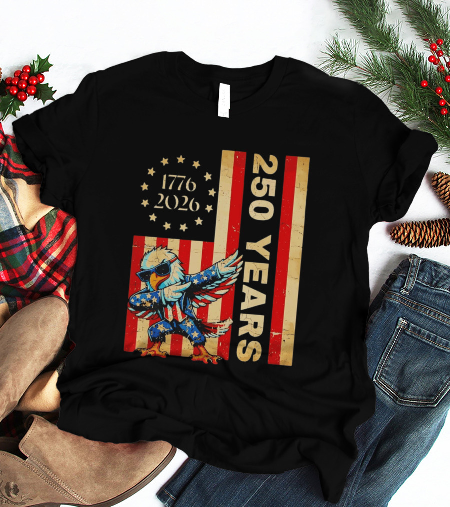 American Eagle Dabbing 1776 2026 250 Years Independence Day Celebration T-Shirt