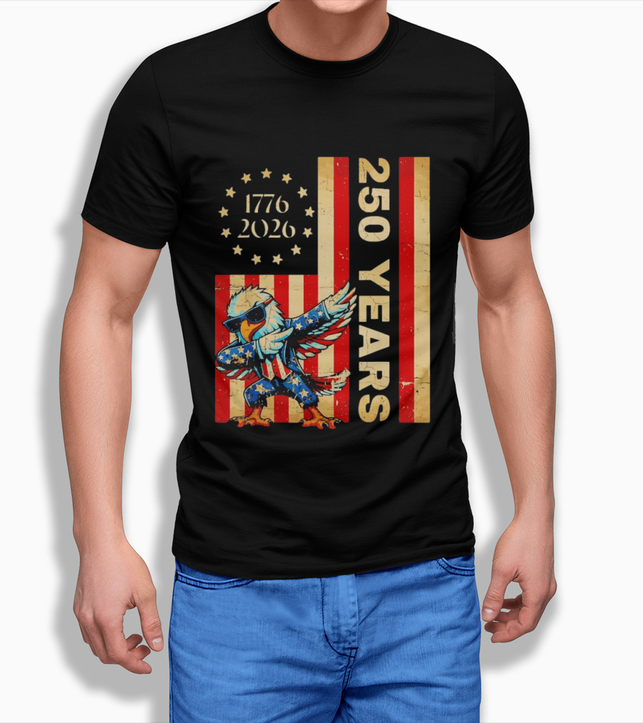 American Eagle Dabbing 1776 2026 250 Years Independence Day Celebration T-Shirt