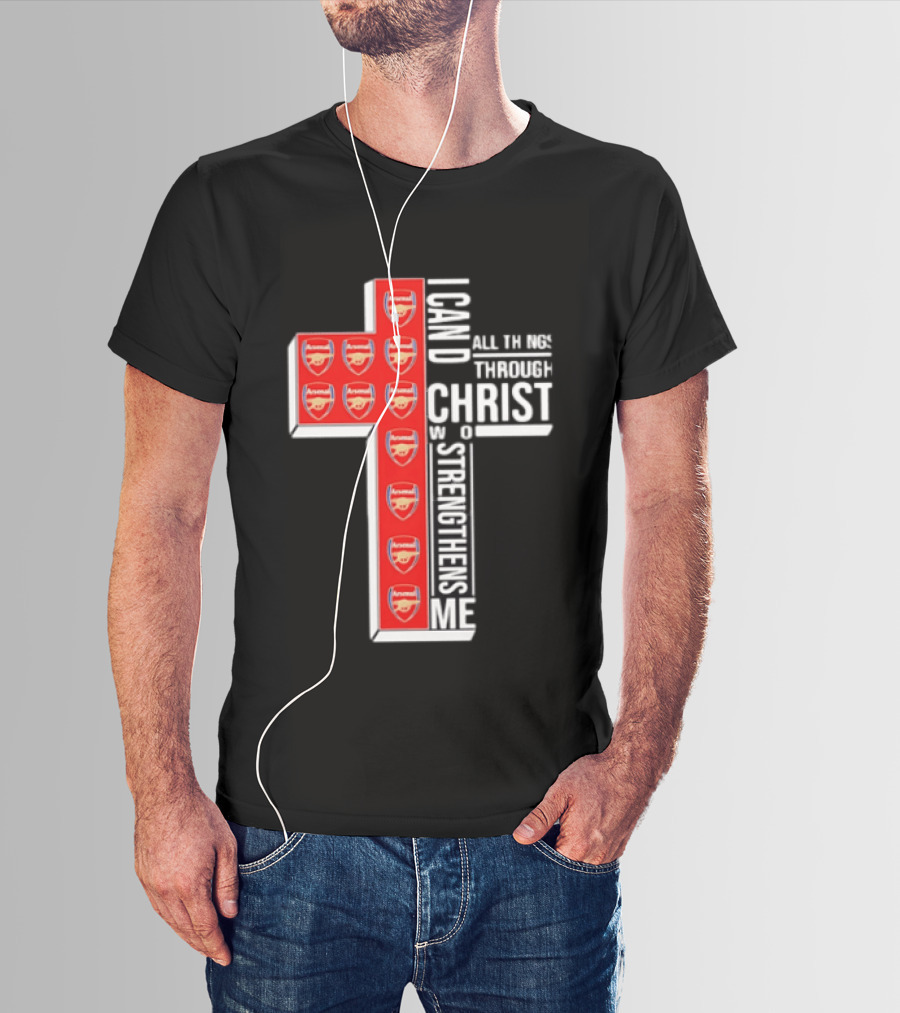 Arsenal I Can Do All Things Through Christ Who Strengthens Me Cross T-Shirt