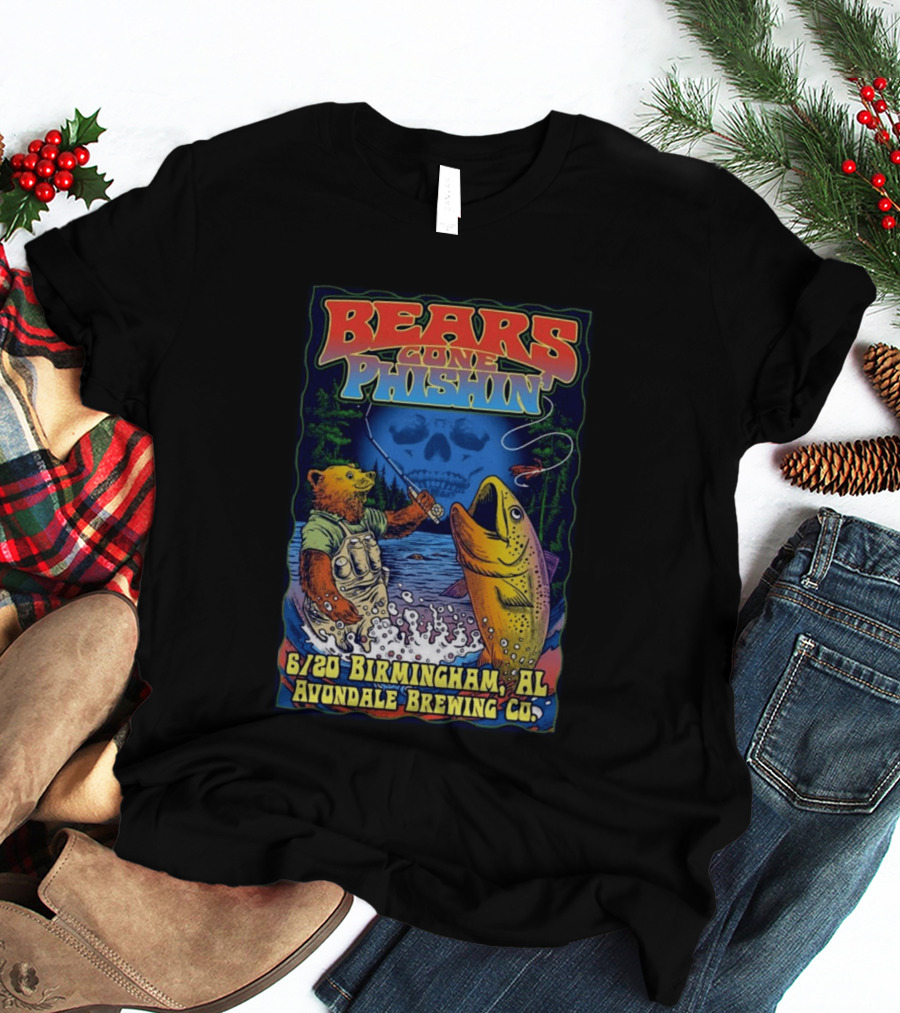 Bears Gone Phishin June 20 Birmingham AL Avondale Brewing Co T-Shirt
