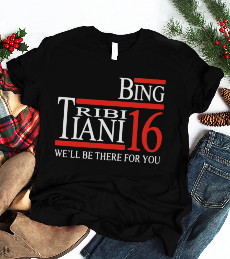 Bing Tribbiani 16 We'll Be There For You 2016 T-Shirt