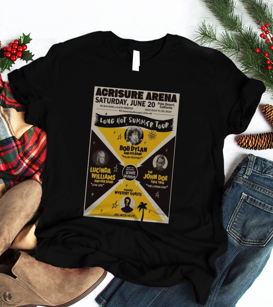 Bob Dylan Long Hot Summer Tour Acrisure Arena June 20 2026 Palm Desert Featuring Lucinda Williams John Doe T-Shirt