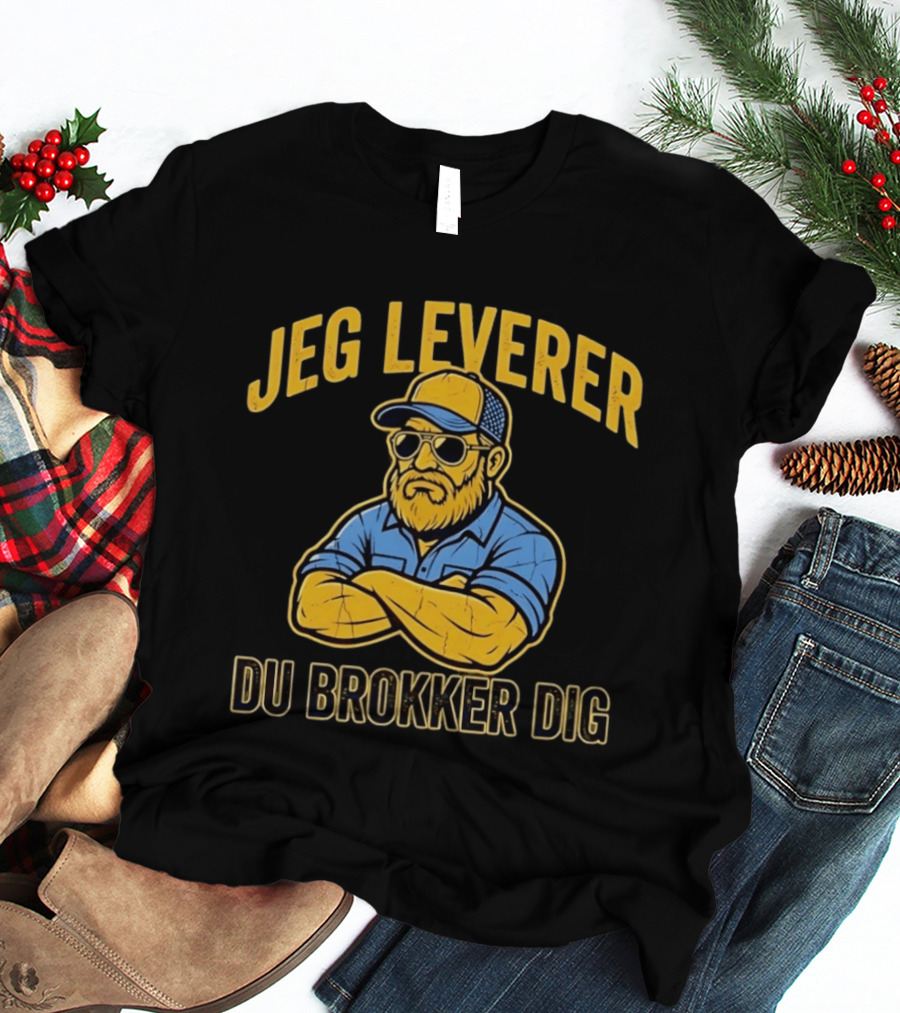 Jeg Leverer Du Brokker Dig Arm Crossed Bearded Guy In Sunglasses And Cap T-Shirt