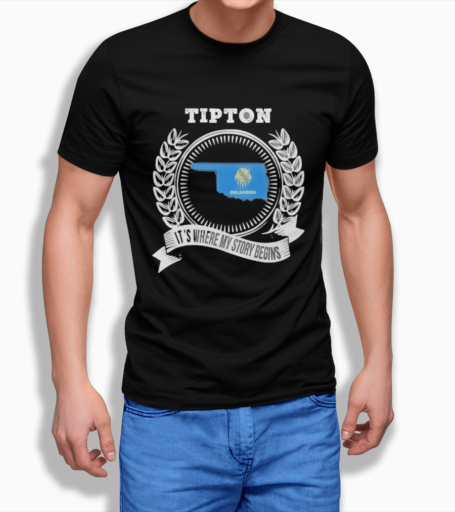 Tipton Oklahoma It's Where My Story Begins State Pride T-Shirt