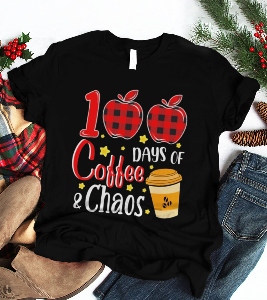 100 Days Of Coffee And Chaos Plaid Apple School Teacher Fun T-Shirt