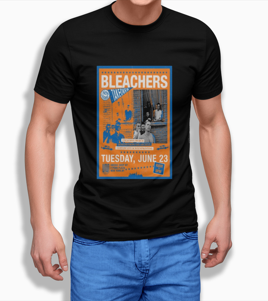 Bleachers New York Takeover June 23 Exclusive Merch Custom Live Screenprinting UMusic Shop NY 2 Penn Plaza T-Shirt