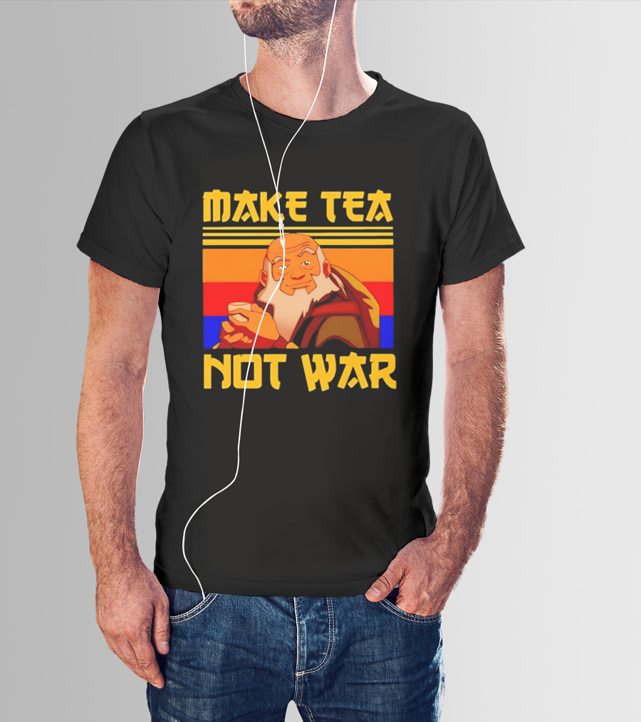 Make Tea Not War Uncle T-Shirt