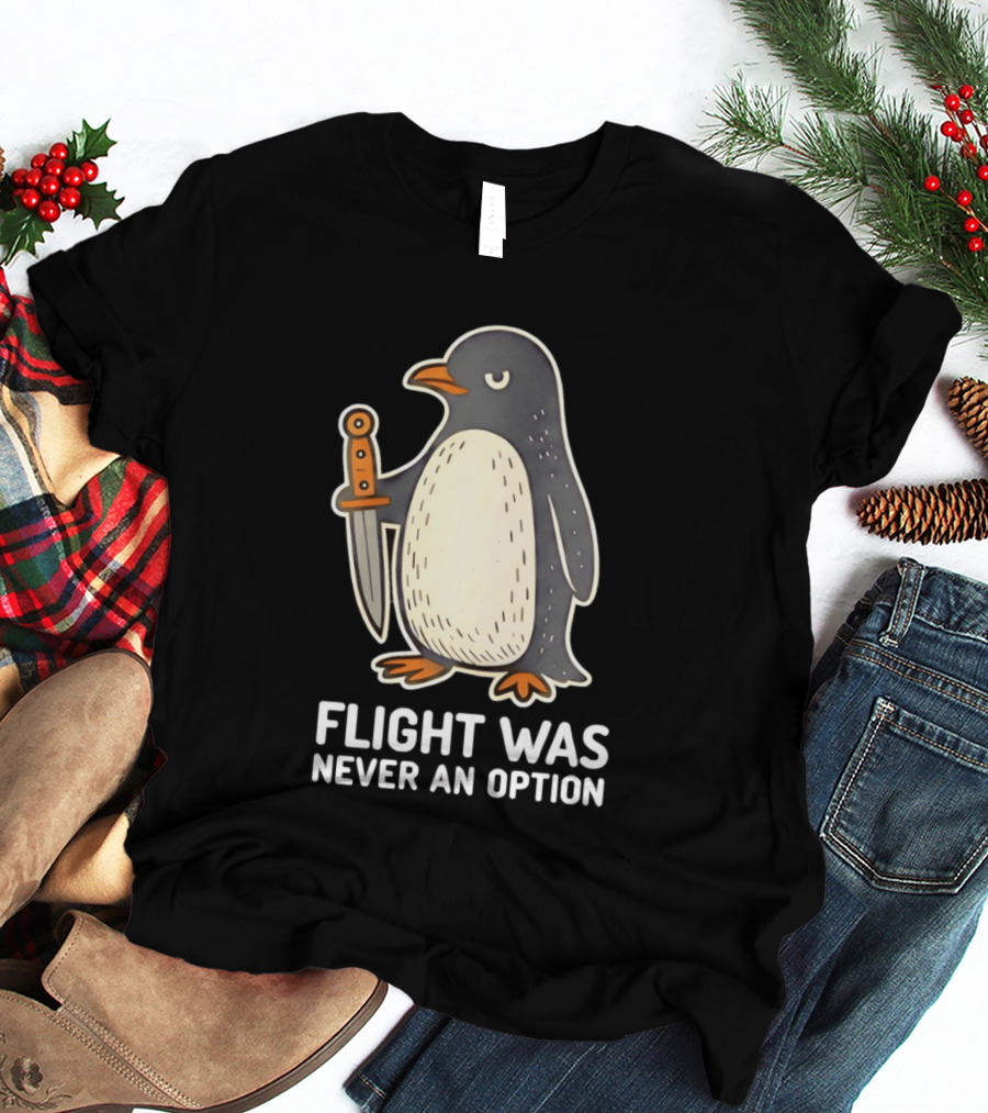 Flight Was Never An Option Cartoon Penguin With Sword T-Shirt