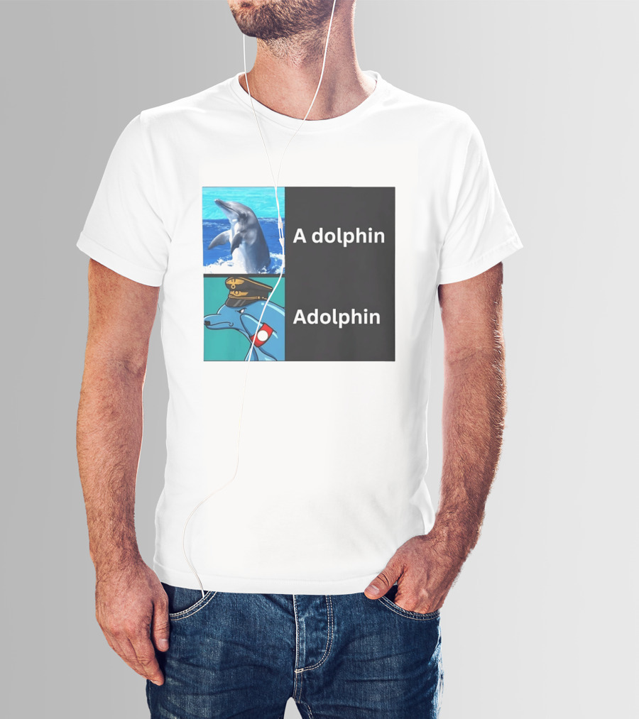 A Dolphin Adolphin Pun Wordplay Animal Meme T-Shirt