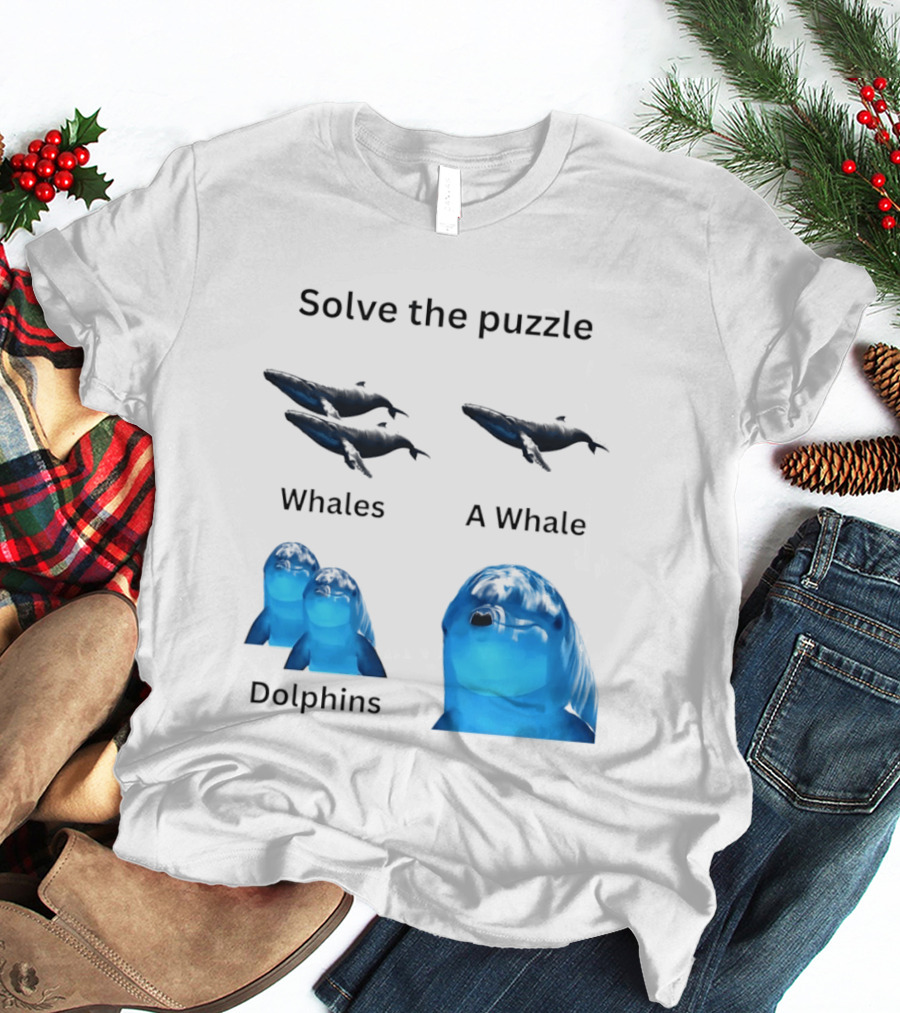 Solve The Puzzle Whales A Whale Dolphins Wordplay T-Shirt