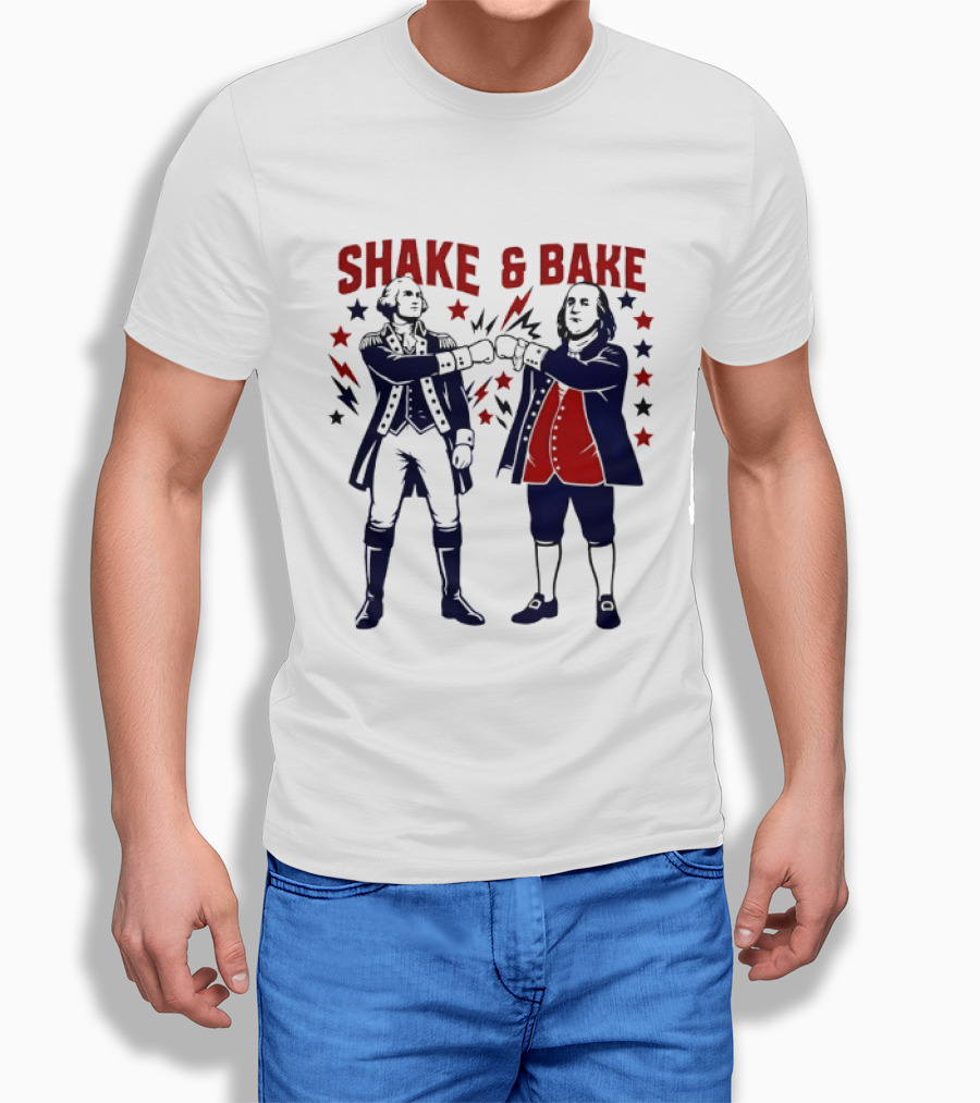George Washington Benjamin Franklin Shake And Bake Patriotic Founding Fathers 4th Of July T-Shirt