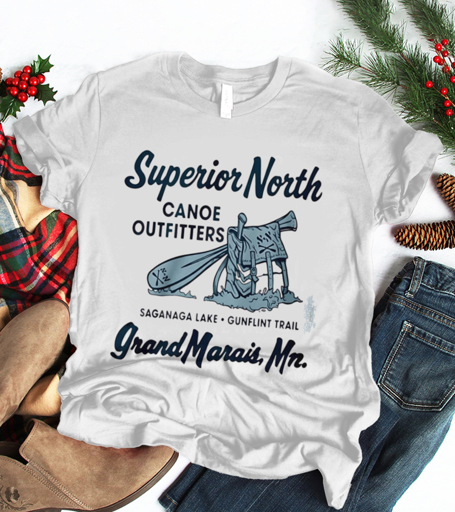 Superior North Canoe Outfitters Saganaa Lake Gunflint Trail Grand Marais Mn T-Shirt