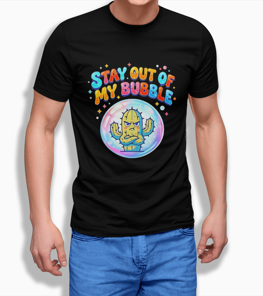 Stay Out Of My Bubble Grumpy Cactus Cartoon T-Shirt