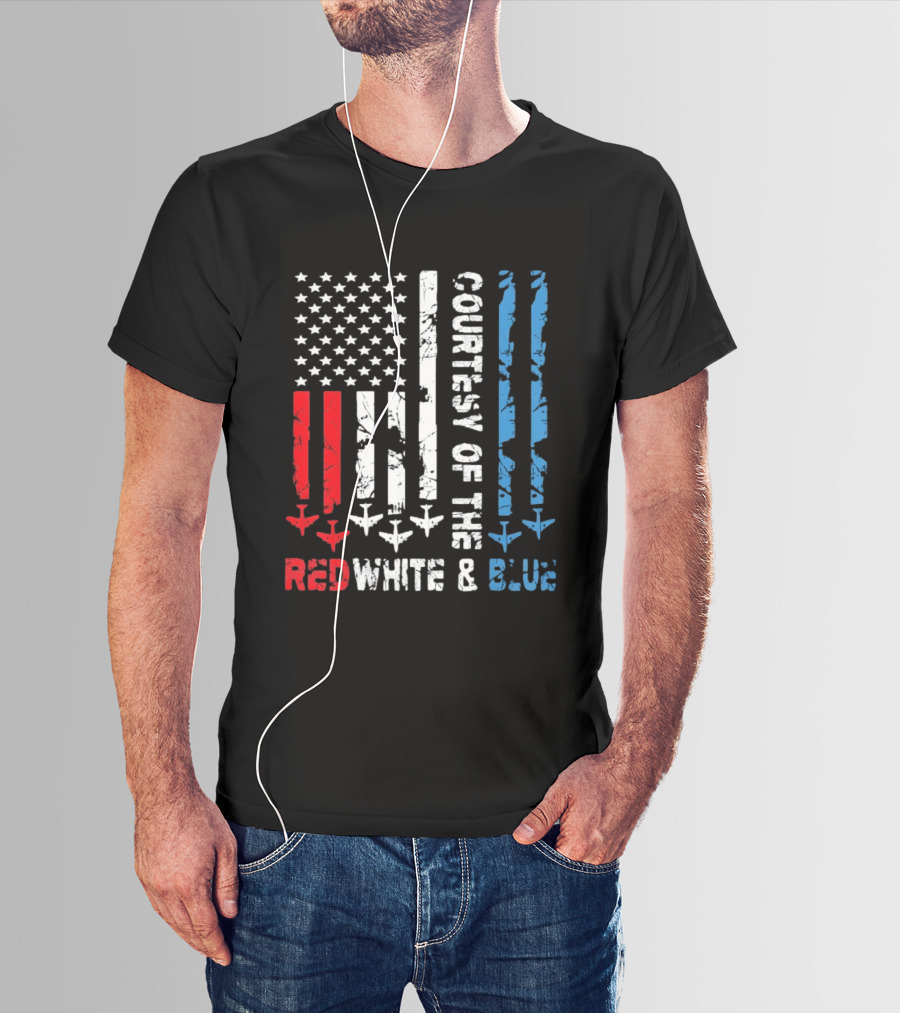 Courtesy Of The Red White And Blue American Flag Patriotic Design With Fighter Jets T-Shirt