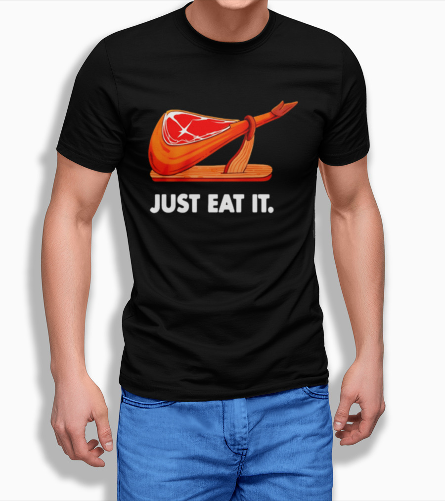 Just Eat It Jamon Iberico Ham Stand T-Shirt