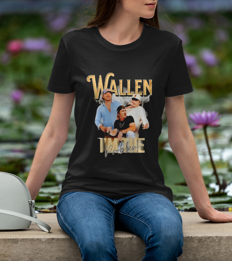 Wallen I'm The Problem Vintage Style Country Music T-Shirt